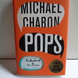 SIGNED COPY Michael Chabon Author POPS Fatherhood in Pieces Hardcover Book